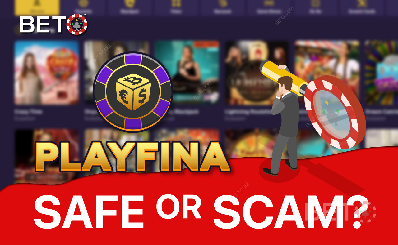 Playfina Casino - Güvenli mi yoksa Dolandırıcılık mı?