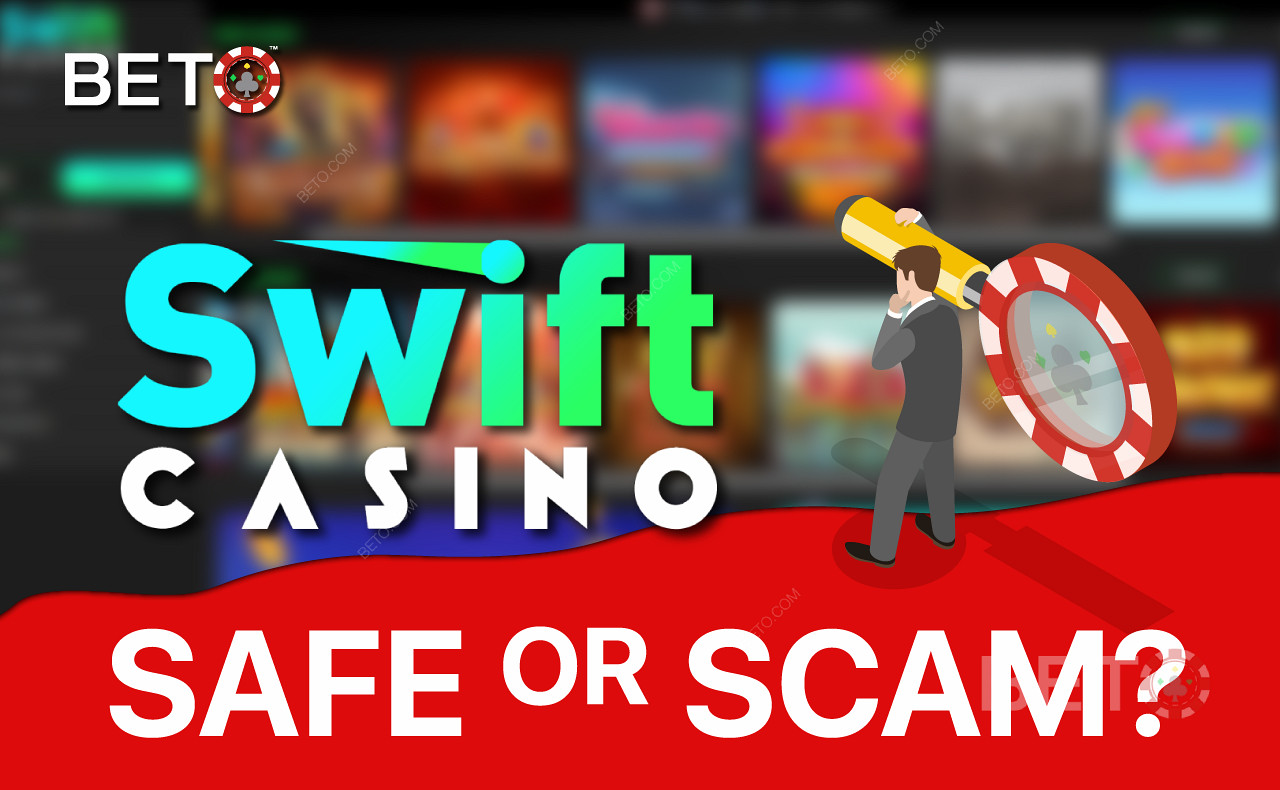 Swift Casino gerçekten de güvenli ve yasal bir kumarhanedir