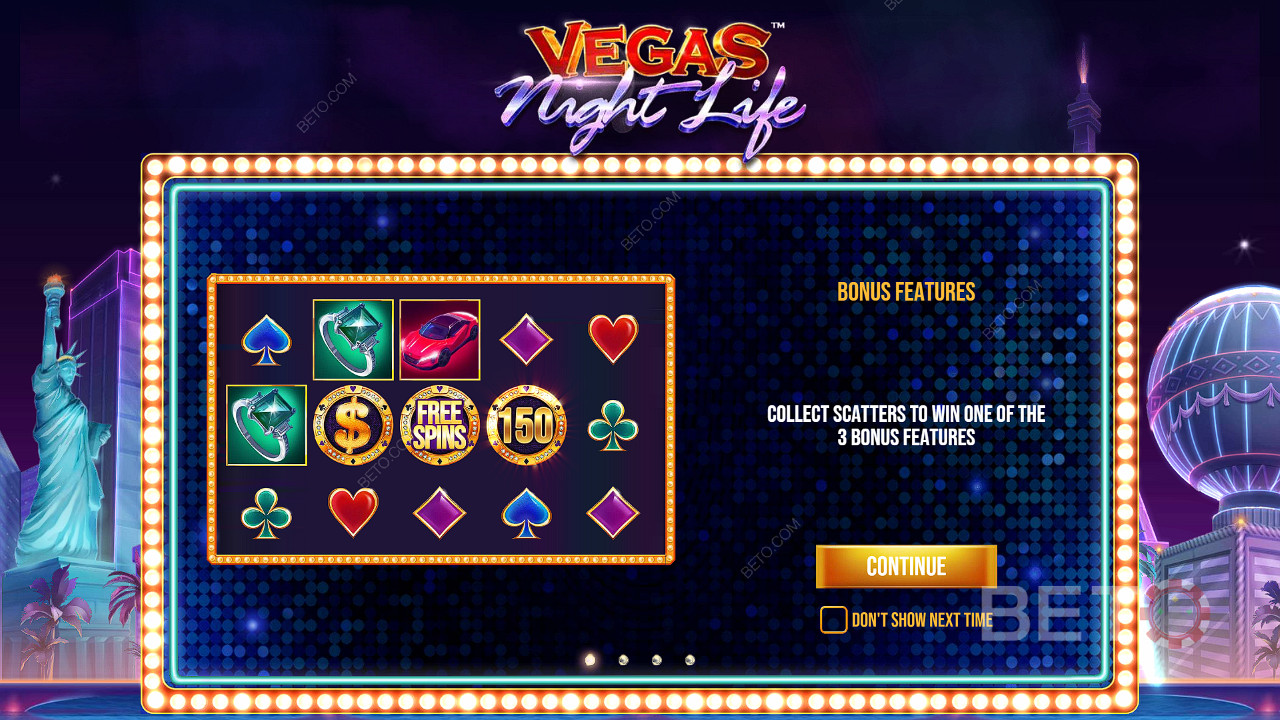 3 Scatter size Vegas Night Life slotundaki bonuslardan birini kazandıracaktır